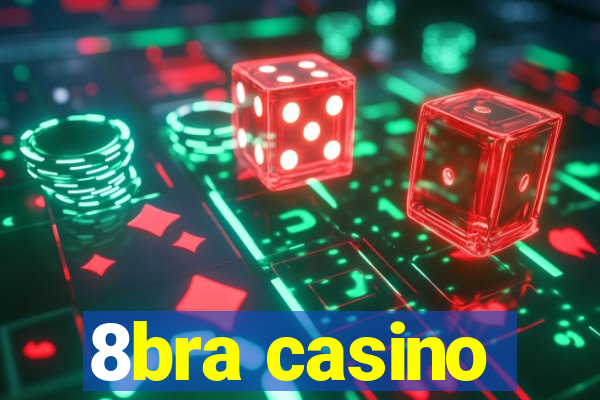 8bra casino